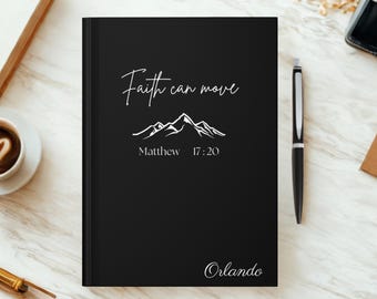 Diario La Fe Puede Mover Montañas: Regalo Cristiano, Cuaderno Personalizado