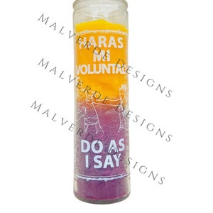 Do As I Say Glass Candle, Haras Mi Voluntad, Love Candle, Love Spell, Hechizo de Amor