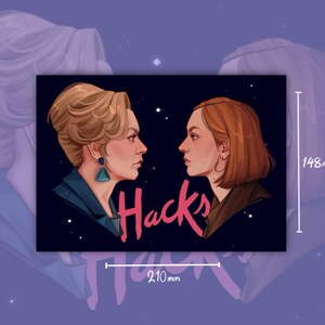 May include: A rectangular art print featuring a digital illustration of two women facing each other against a dark blue starry background. The word Hacks is written in pink script between them. The print measures 210 mm by 148 mm in size.