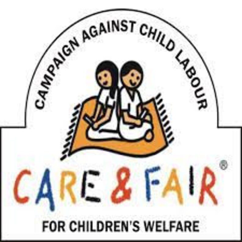 May include: The image features a logo for the "Campaign Against Child Labour." It shows two cartoon figures sitting on a rug, with the text "CARE & FAIR" and "FOR CHILDREN'S WELFARE" below. The logo is in a circular shape.