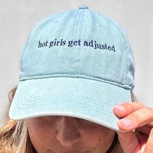 Hot Girls Get Adjusted - Denim Dad Hat