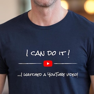 Camiseta de taller / Camiseta de mecánico / Camiseta divertida de bricolaje: Vi un video de YouTube