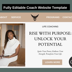 Op de afbeelding: Website-sjabloon voor een life coach met een foto van een vrouw die in een kamer zit. De tekst luidt "Rise with Purpose: Unlock Your Potential. Ignite Your Power, Embrace Your Strength, Transform Your Life." Er is een knop met de tekst "Learn More".