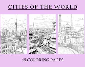 Cities Of The World - 45 Printable Coloring Pages - 15 Cities - Instant Download