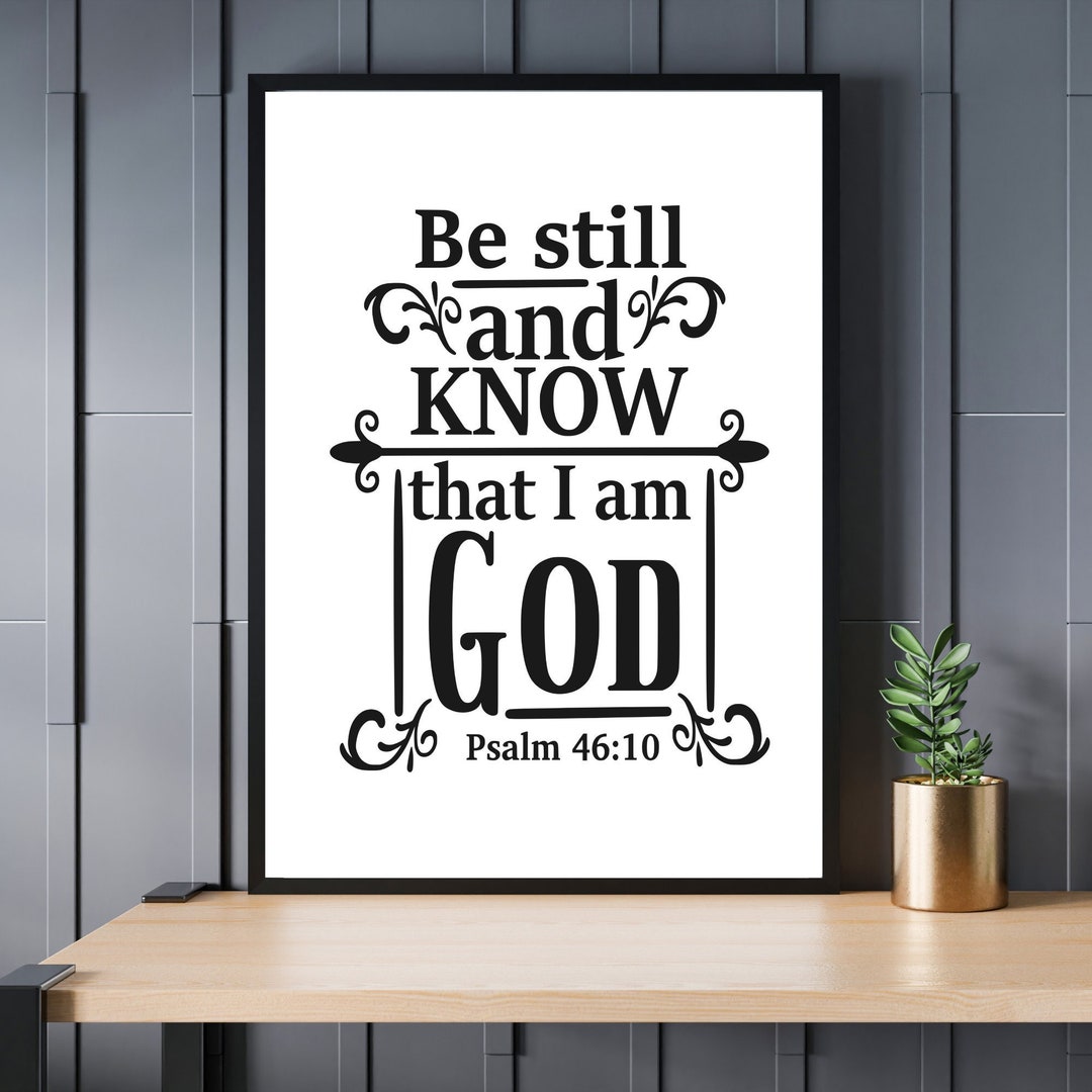 Psalm 46:10 Bible Verse Wall Art Print Christian Wall Art - Etsy