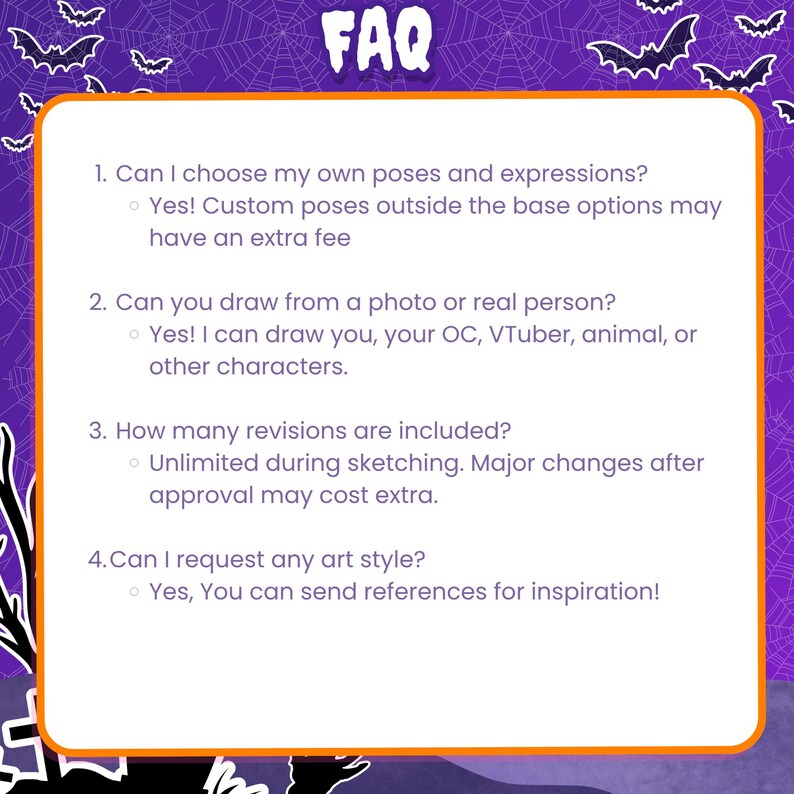May include: A purple FAQ information sheet with a white spiderweb border and bat illustrations. The text lists four questions regarding custom poses, drawing from photos, revision policies, and art style requests for digital art services.