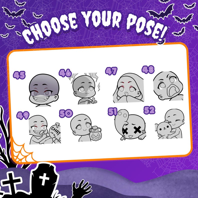May include: A digital art sheet titled CHOOSE YOUR POSE! featuring eight numbered character sketches from 45 to 52. The black and white line art displays various expressions and poses, including a vampire, a ghost, and a pumpkin bucket holder.
