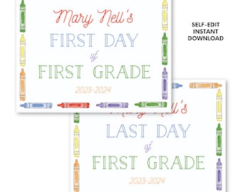 Puede incluir: Dos letreros rectangulares blancos con bordes de crayones de colores. El letrero superior dice "Mary Nell's FIRST DAY of FIRST GRADE 2023-2024". El letrero inferior dice "Mary Nell's LAST DAY of FIRST GRADE 2023-2024". Texto: SELF-EDIT INSTANT DOWNLOAD.