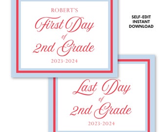 May include: Two rectangular signs with text for the first and last day of second grade. The signs have a white background with red and light blue borders. The text includes "ROBERT'S First Day of 2nd Grade 2023-2024" and "Last Day of 2nd Grade 2023-2024".