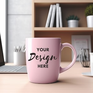 May include: A pink ceramic mug with a white interior and a black inscription that reads "YOUR DESIGN HERE".