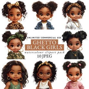 Peut inclure: Un pack de cliparts numériques à l'aquarelle présentant neuf illustrations de jeunes filles noires. Les images présentent diverses coiffures et tenues. Le texte indique "Ghetto Black Girls" et "watercolour clipart pack 10 JPEG". Chaque fille porte des créoles dorées.
