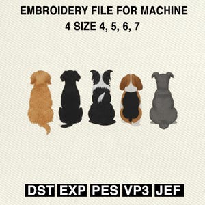 Peut inclure: Un fichier de broderie pour machine, présentant cinq motifs de chiens de différentes couleurs et motifs. Le texte en haut indique "EMBROIDERY FILE FOR MACHINE" et "4 SIZE 4, 5, 6, 7". Le texte en bas comprend "DST EXP PES VP3 JEF".