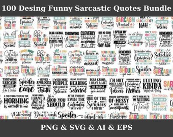 May include: A digital download of 100 funny and sarcastic quotes in a variety of colorful designs. The quotes are perfect for creating t-shirts, mugs, tote bags, and other merchandise.