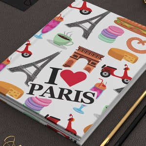 Love Paris Journal, Paris Journal, French Journal, Paris Olympics, Fun Parks Notebook, World Journal, Travel Notebook, Eiffel Tower Journal