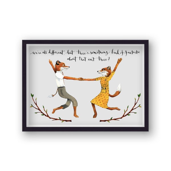 Fantastic Mr Fox We're All Different Print