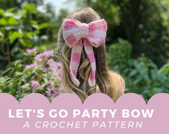Lets Go Party Bow Crochet PATTERN