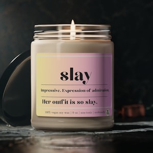 Funny Teen Candle, Scented Candle Gift, Highschool Reunion Decor,  Custom Candle Party Favors, Slay, Slang Teen Terms, Personalized + Gift