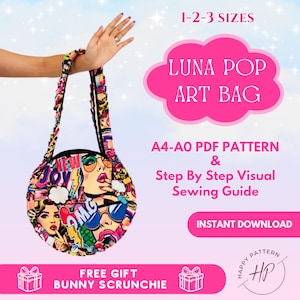 May include: A pink cloud with the text "LUNA POP ART BAG" and "A4-AO PDF PATTERN & Step By Step Visual Sewing Guide" in white.  The image also shows a colourful round bag with a black strap and a free gift of a bunny scrunchie.