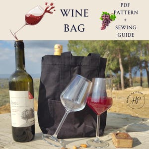 Wine Bag Sewing Pattern, DIY Wine Tote PDF, Easy Bottle Bag Tutorial, Instant Download Sewing Pattern