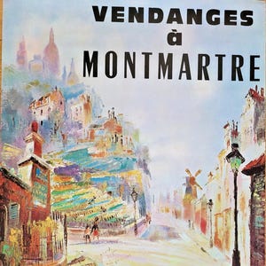 Vendanges Montmartre - Vendimia - Cartel original - París - raro - 1977
