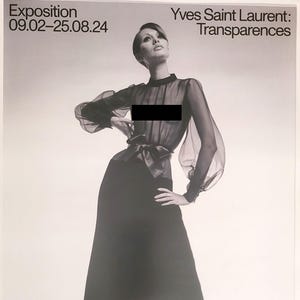 Yves Saint Laurent - Manifesto originale della mostra - Trasparenze - Musée YSL Parigi - 2024