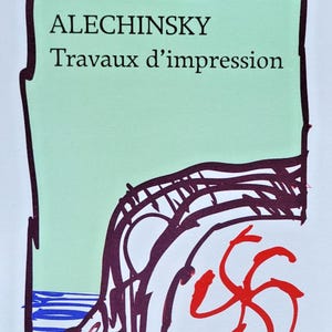 Pierre Alechinsky - Manifesto originale della mostra - Wittockiana Bruxelles - Belgio - 1992