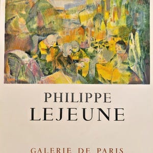 Philippe Lejeune - Poster Original Exhibition -mourlot-galerie de Paris - 1966