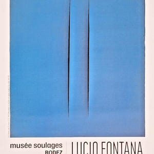 Lucio Fontana - Original exhibition poster - Musée SOulages Rodez - France - very rare - 2024