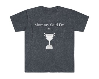 I'm #1 tee-Unisex Softstyle T-Shirt- #1- t-shirt-funny t-shirts-mens t-shirts-regalos para hombres-regalos para chicos-unisex t-shirt-funny gifts-unique