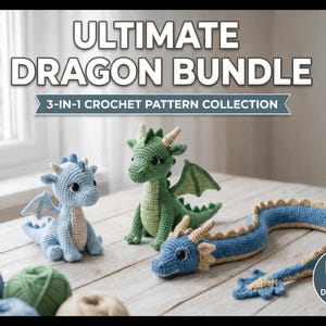 May include: The image showcases a crochet pattern collection titled "Ultimate Dragon Bundle." It features three handmade crochet dragons in blue and green, with yarn balls in the foreground. The dragons have detailed features and are displayed on a wooden surface.