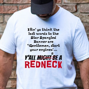 Redneck Gift tshirt For Him, Funny Redneck Shirt, Redneck Gift, Country Shirt, Country T-shirt Gift For Him, Funny Southern tee shirt, Gift