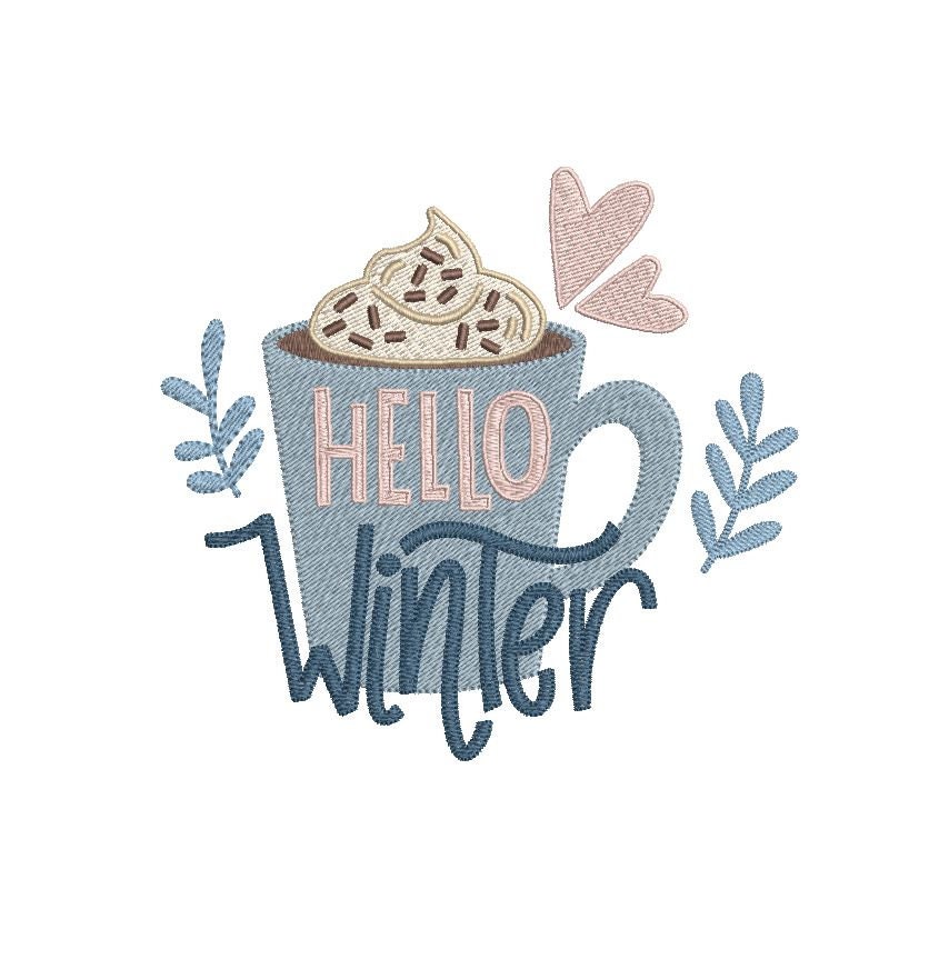 Hello Winter Hot Chocolate Machine Embroidery Design - 2 Sizes - Instant Download - Winter Embroidery