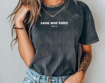 Love and Faith, Religious Shirt, Christian Faith Tee, Inspirational Shirt, unisex Christian Gift, Bible Verse Shirt, Church Shirt,Gift Shirt