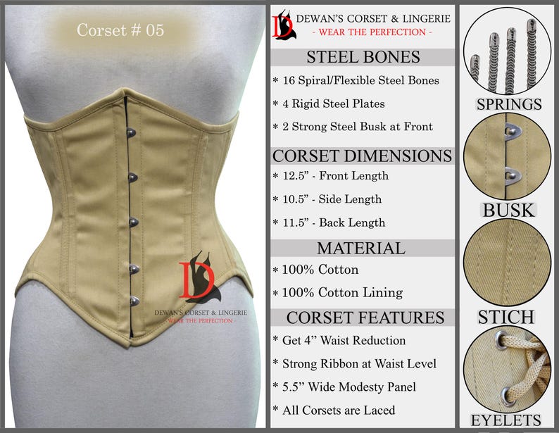 May include: A beige corset with steel bones, a busk closure, and eyelets for lacing. The corset features a 4-inch waist reduction, a wide modesty panel, and a strong ribbon at the waist level. The corset is made of 100% cotton and has a cotton lining.