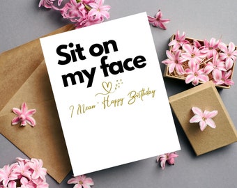 Dirty Birthday Card for her/Girlfriend Birthday Card/ Raunchy Birthday Cards/Witty Birthday Card/Wife Birthday Card/Raunchy Gifts/Girlfriend