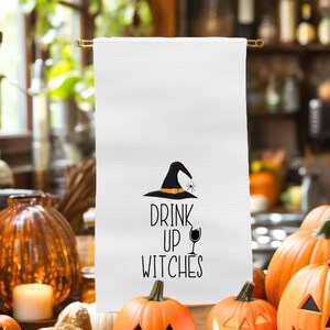 Halloween Kitchen Towel, Drink Up Witches, Halloween Decor, Fall Decor, Funny Halloween
