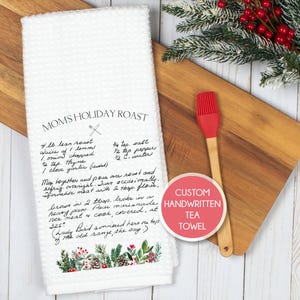Handwritten Recipe Tea Towel for Christmas, Personalized Recipe Towel, Handwritten Family Recipe Keepsake Tea Towel, Dish Towel