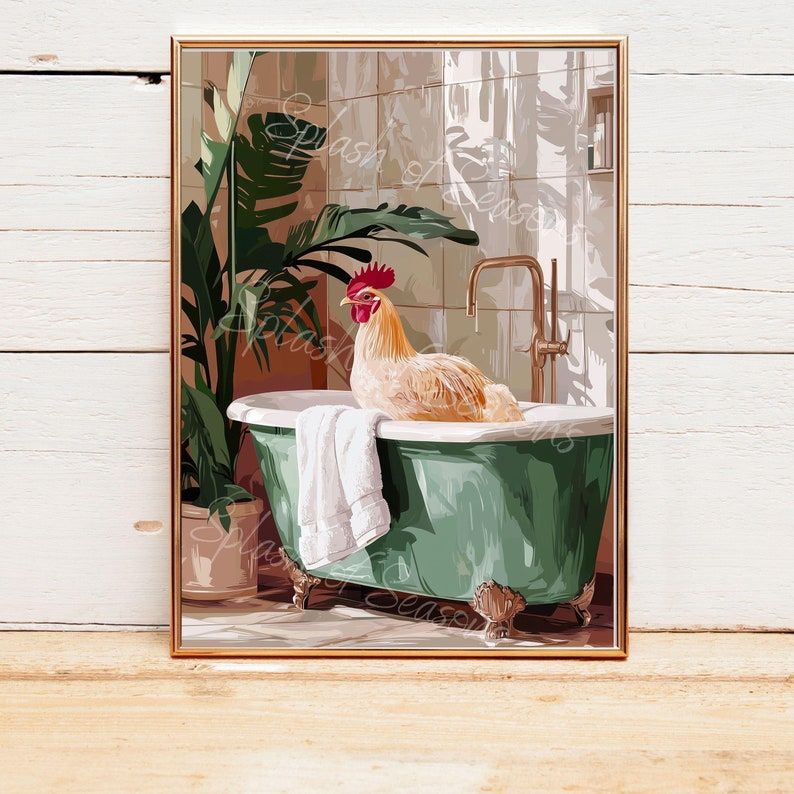Chicken in The Bathtub Bathroom Print, Farm House Decor, Chicken Lover Gift, Funny Bathroom Wall Art, Housewarming Gifts