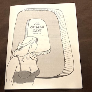 Orgasm Zine 2 - Compilation of women’s stories about experiences with orgasms and sex