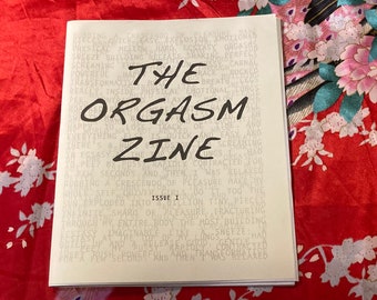 Orgasm Zine 1 - Compilation of women’s stories about experiences with orgasms and sex