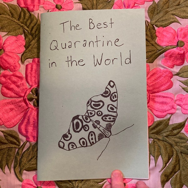 Best Quarantine in the World – Zine about living in Mexico during the COVID pandemic
