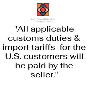 May include: Image features the Knotty by Nature Rug logo above text stating that all applicable customs duties and import tariffs for U.S. customers will be paid by the seller.