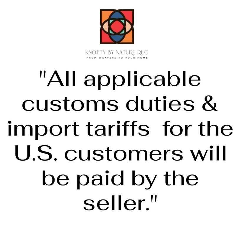 May include: Image features the Knotty by Nature Rug logo above text stating that all applicable customs duties and import tariffs for U.S. customers will be paid by the seller.