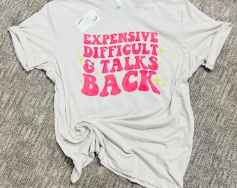 Teuer Schwierig und Gespräche Zurück T-Shirt Erwachsene Bella Canvas