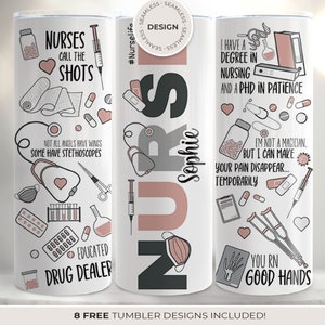 Funny Nurse Tumbler Wrap, Gift for Nurse, Custom Name Sublimation Design, Skinny Tumbler 20 oz Strait or Tapered