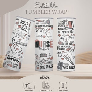 Editable Funny Nurse Tumbler Wrap, Gift for Nurse, Custom Name Sublimation Design, Skinny Tumbler 20 oz
