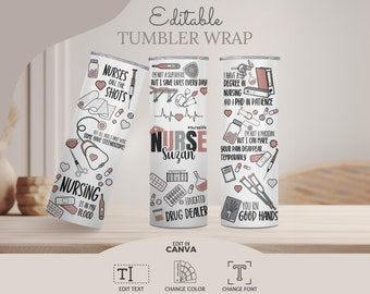 Editable Funny Nurse Tumbler Wrap, Gift for Nurse, Custom Name Sublimation Design, Skinny Tumbler 20 oz