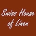 Swiss House of Linen