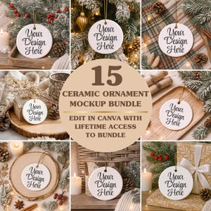 May include: A mockup bundle featuring 15 ceramic ornaments with the text "Your Design Here." The ornaments are round and white, with a gold string for hanging. The image includes festive decorations like pine needles, candles, and pinecones. The text "15 Ceramic Ornament Mockup Bundle" is also visible.