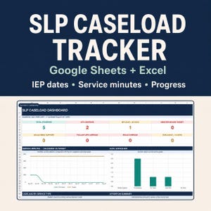 School SLP Caseload Tracker | IEP Dates & Service Minutes | Google Sheets + Excel